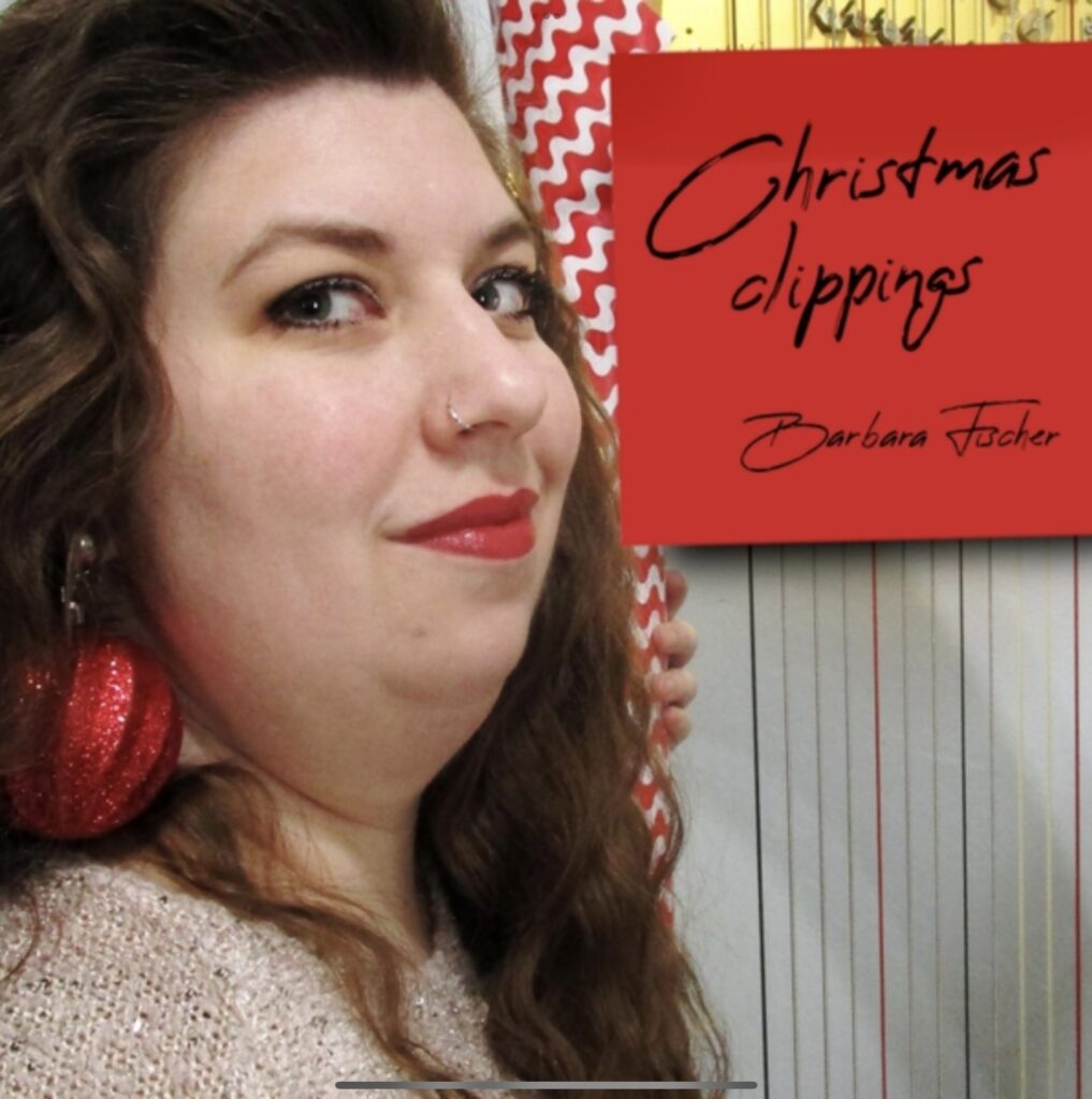 Christmas clippings // Barbara Fischer, harp